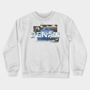 Denali National Park Crewneck Sweatshirt